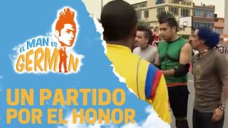 Germán juega un partido por su honor | El man es Germán