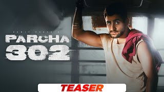 Parcha 302 (Teaser) - Sumit Parta | Ashu Twinkle | Latest Haryanvi Song 2024 | New Haryanvi Song