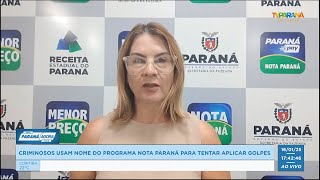 Criminosos usam o nome do Programa Nota Paraná para tentar aplicar golpes