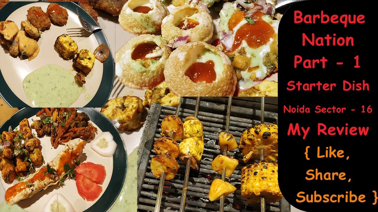 Barbeque Nation || Noida Sector 16 || Part 1 Starter || Unlimited Food ...