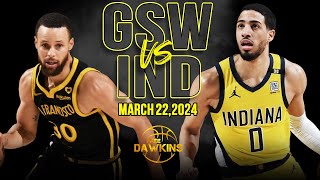 Golden State Warriors vs Indiana Pacers Full Game Highlights | March 22, 2024 | FreeDawkins