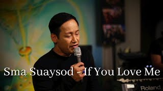 If You Love Me (Really Love Me) | Sma Suaysod LIVE! @ The Hidden JazZ Home 2021