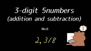 #としひこ先生　としひこ先生の英語読み上げ算3桁5口加減算(Yomiagezan in English/3-digit 5numbers addition and subtraction)