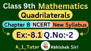 Ex- 8.1  |Question 2 | Solution Chapter 8  Quadrilaterals Class9th math NCERT Solution