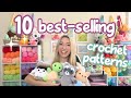 My Top 10 Best-Selling Crochet Patterns of 2023 (So Far)