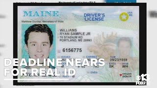 Maine officials remind residents to gather documents for Real I.D. as enforcement nears