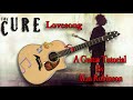 Lovesong - The Cure - Acoustic Guitar Lesson (Ft. my son Jason on lead etc.)