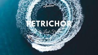 The Lost Frontier - Petrichor