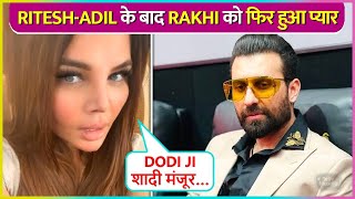 Rakhi Sawant Is All Set To Marry Pakistani Actor Dodi Khan? Says ' Tayaari Shuru Karo..'