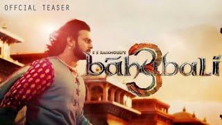 Bahubali 3 | Official Trailer | Prabhas | Anushka | Thamanna Bhatia | Rana Degupathi | ss Rajamouli.