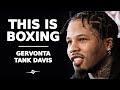 Gervonta Tank Davis: This is Boxing | 4iCe Fight Center