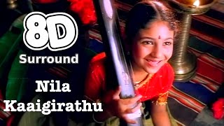 Nila Kaigirathu | Indira | A. R. Rahman | Must Use Headphone | Tamil 8D Songs