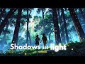 Shadows and Light | Relaxing music | Lofi songs | Chilltide