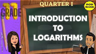 INTRODUCTION TO LOGARITHMS || GRADE 11 GENERAL MATHEMATICS Q1