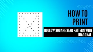 Learn to Code a Hollow Square Star Pattern with diagonal in Java - Step-by-Step Tutorial