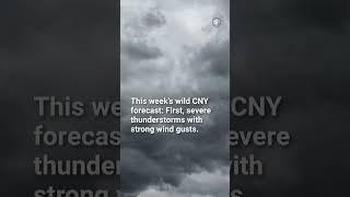 Central NY forecast: Severe thunderstorms, huge temperature drop, then lake effect snow