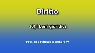 10) I beni giuridici