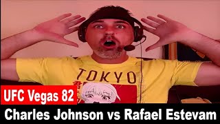 UFC Vegas 82: Charles Johnson vs Rafael Estevam REACTION