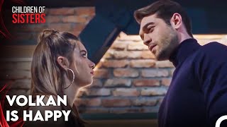 Little Intimacy Between Hayat and Volkan - Children of Sisters Episode 11