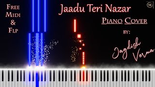 Jaadu Teri Nazar Piano Cover By Jagdish Verma | Free Midi & FLP | #hindi #romantic #love #song
