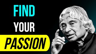 Find Your Passion | Dr APJ Abdul Kalam Quotes | Life Quotes | #lifequotes