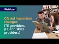 Ofsted education inspection framework: ITE providers, for FE and skills
