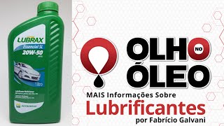 Olho no Óleo - Lubrax Essencial SL 20W50