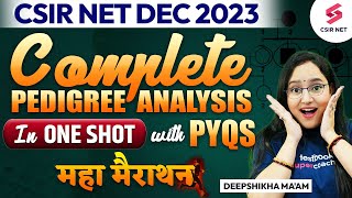 Complete Pedigree Analysis in One Shot with PYQs | CSIR NET Dec 2023 | Deepshikha Ma'am