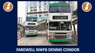 Farewell New World First Bus Dennis Condor! 再見新巴丹尼士巨鷹!