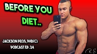 Diet Breaks with Jackson Peos, PhD(c) - School of Muscle Ep. 24