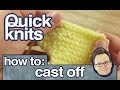 Quick Knits: How to Cast Off Your Knitting