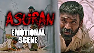 Asuran | Dhanush’s National Award Winning Performance | Emotional Scene