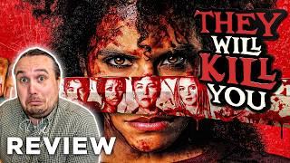 THEY WILL KILL YOU Kritik Review (2026)