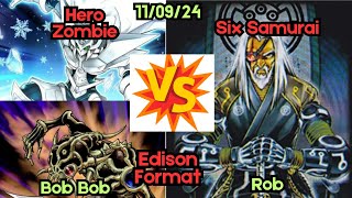 Edison Format: Hero Zombie Vs Six Samurai - Yugioh 11-09-24