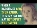 When A Narcissist Gets Their Karma, This Is What You May Not Expect Will Happen | NPD | Narcissism