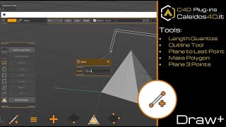 C4D Plugin: DrawPlus, Length Quantize, Plane to Last Point, Make Polygon, Outline, Plane 3 Points,