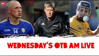 LIVE: OTB AM | Ronan O’Gara, Kieran Donaghy, Podge Collins