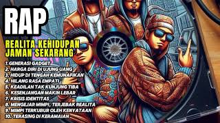 RAP REALITA KEHIDUPAN JAMAN NOW