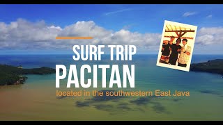 Surf trip to Pacitan