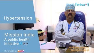 Dr. J Ezhilan on Hypertension symptoms | High BP Causes, Ways to Control