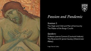 Passion and Pandemic: Seminar I, Lent 2021