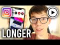 How To Upload Longer Videos On Instagram Story - Full Gude