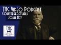 THG Podcast: Counterfactuals - John Hay