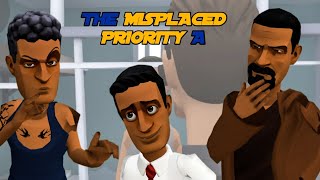 THE MISPLACED PRIORITY (PART A)