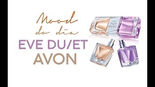 Eve DU/ET, Avon