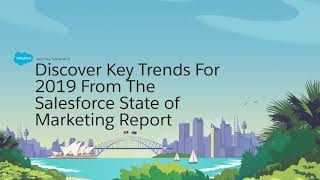 Discover Key Trends For 2019 From The Salesforce State of Marketing Report