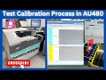 Test Calibration process | Beckman Coulter AU480 | @medicallabtechnologysajal6903