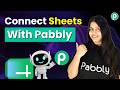 How to Connect Google Sheets to Pabbly Connect (Step-by-Step)
