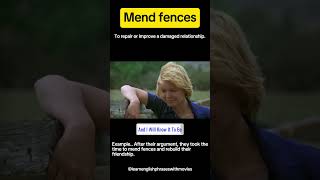 Mend Fences: Meaning, Examples, and How to Use This Reconciliation Idiom #EnglishIdioms #MendFences