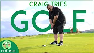 Craig Tries Episode #9 - Golf